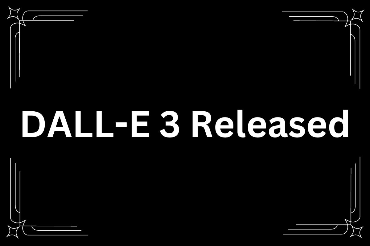 OpenAI Unveils DALL-E 3: Insights on Utilization, Integration with ChatGPT, and More