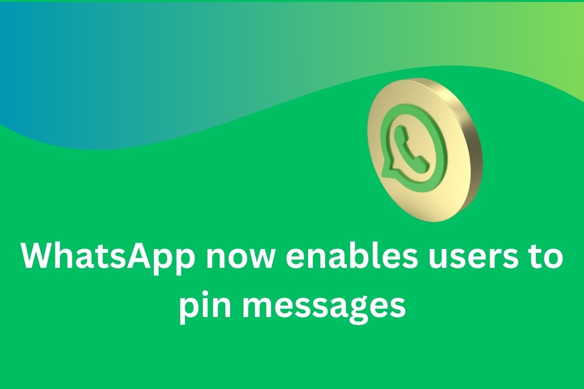 WhatsApp now enables users to pin messages, Learn how to make use of this new feature