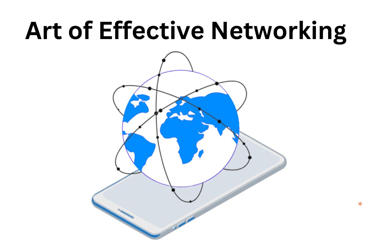 Mastering the Art of Effective Networking