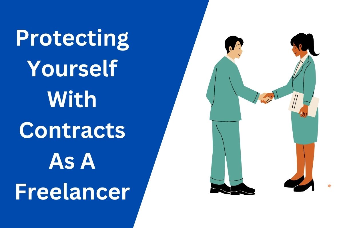 Navigating Freelance Contracts: Tips for Protecting Yourself and Your Work